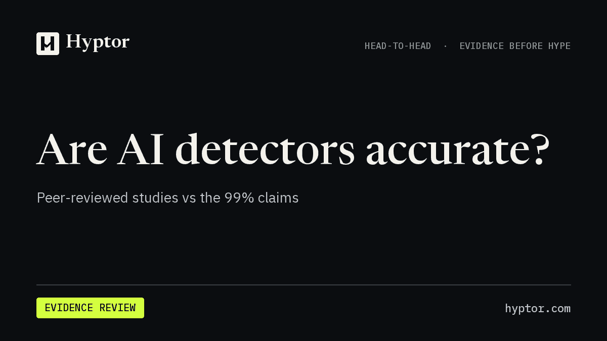 Hyptor evidence review: Are AI detectors accurate?